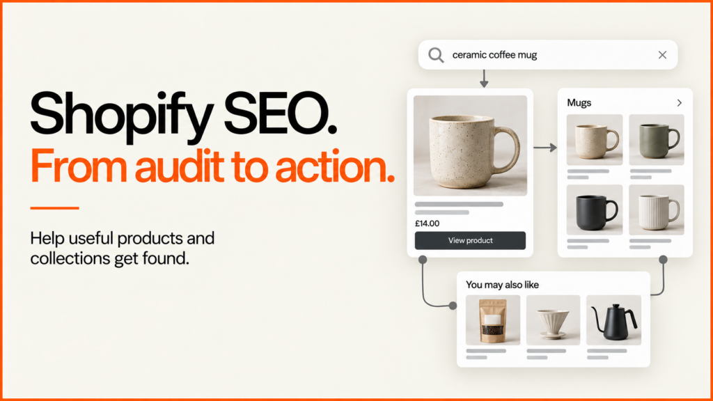 Shopify SEO. From audit to action. A product search connects shoppers with relevant products and collections.