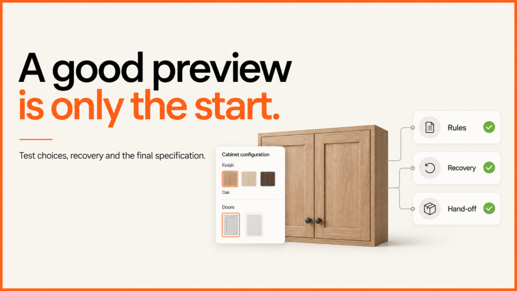 A good preview is only the start. Test configuration rules, recovery and the final hand-off.